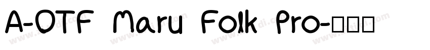 A-OTF Maru Folk Pro字体转换